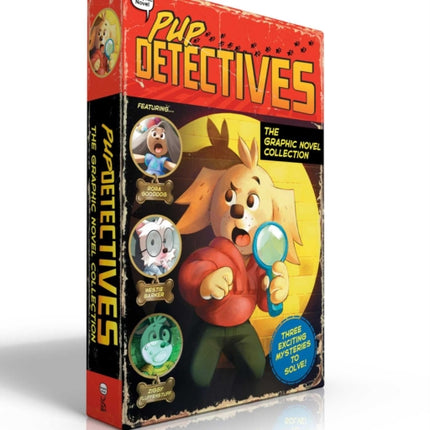 Pup Detectives The Graphic Novel Collection (Boxed Set): The First Case; The Tiger's Eye; The Soccer Mystery