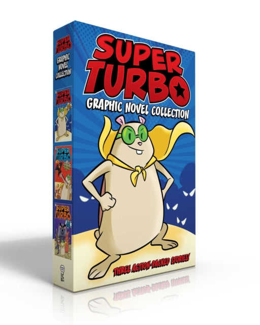 Super Turbo Graphic Novel Collection (Boxed Set): Super Turbo Saves the Day!; Super Turbo vs. the Flying Ninja Squirrels; Super Turbo vs. the Pencil Pointer