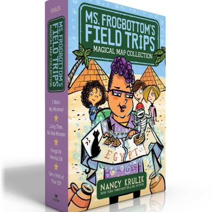 Ms. Frogbottom's Field Trips Magical Map Collection (Boxed Set): I Want My Mummy!; Long Time, No Sea Monster; Fangs for Having Us!; Get a Hold of Your Elf!