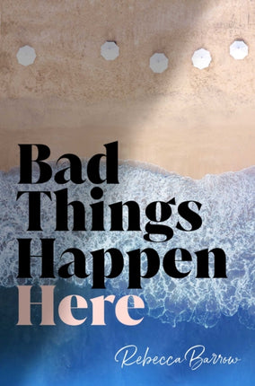 Bad Things Happen Here