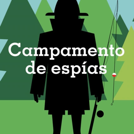 Campamento de Espías (Spy Camp)