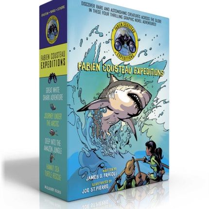 Fabien Cousteau Expeditions (Boxed Set): Great White Shark Adventure; Journey under the Arctic; Deep into the Amazon Jungle; Hawai'i Sea Turtle Rescue