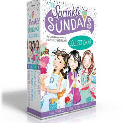 The Sprinkle Sundays Collection #2 (Boxed Set): Sprinkles Before Sweethearts; Too Many Toppings!; Rocky Road Ahead; Banana Splits