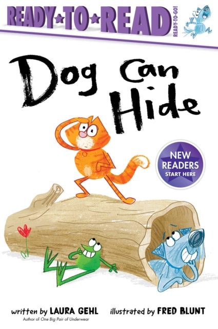 Dog Can Hide: Ready-To-Read Ready-To-Go!