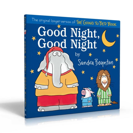 Good Night, Good Night: The original longer version of The Going to Bed Book