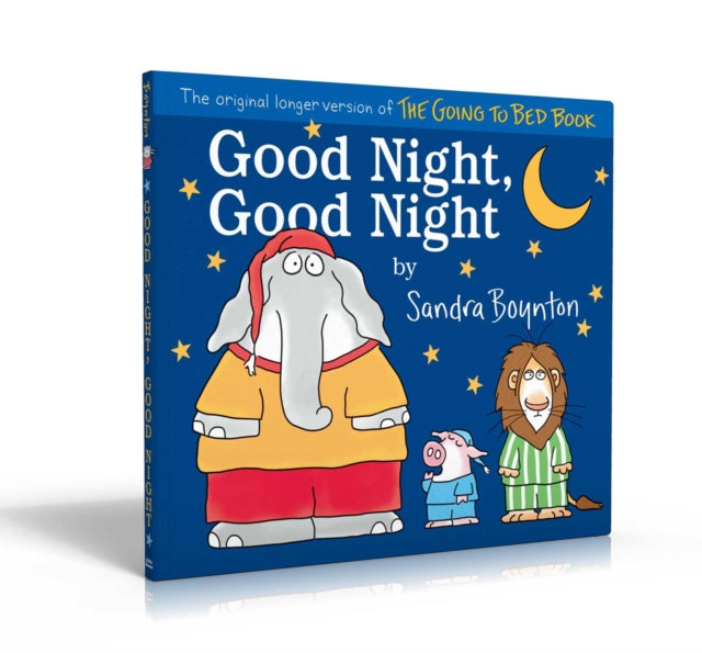 Good Night, Good Night: The original longer version of The Going to Bed Book