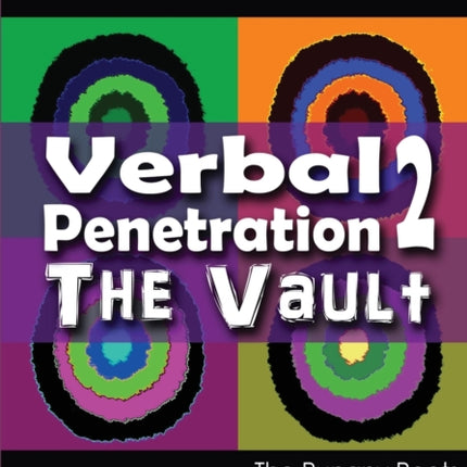 Verbal Penetration 2: The Vault