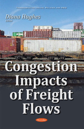 Congestion Impacts of Freight Flows