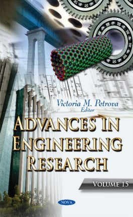 Advances in Engineering Research: Volume 15