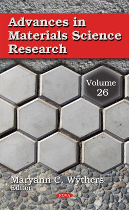 Advances in Materials Science Research: Volume 26