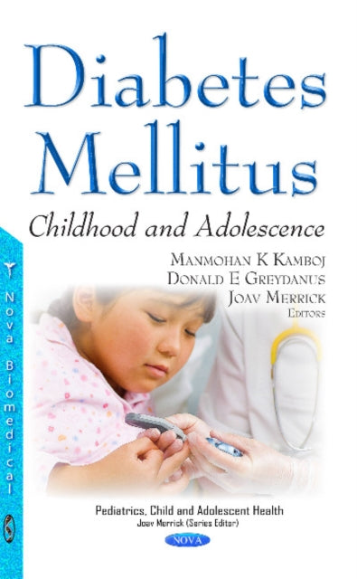 Diabetes Mellitus: Childhood & Adolescence