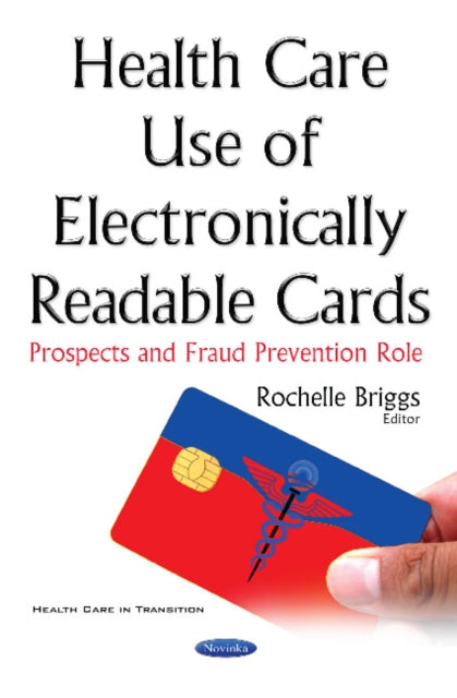 Health Care Use of Electronically Readable Cards:
