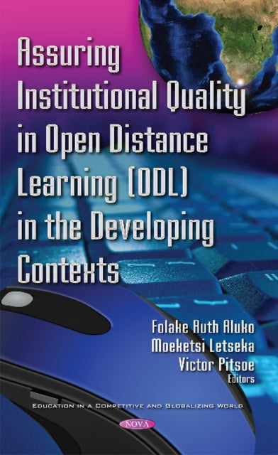 Assuring Institutional Quality in Open Distance Learning (ODL) in the Developing Contexts