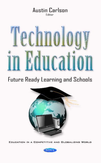 Technology in Education: Future Ready Learning & Schools