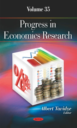 Progress in Economics Research: Volume 35