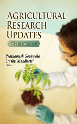 Agricultural Research Updates: Volume 14