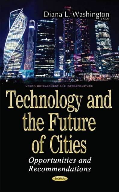 Technology & the Future of Cities: Opportunities & Recommendations