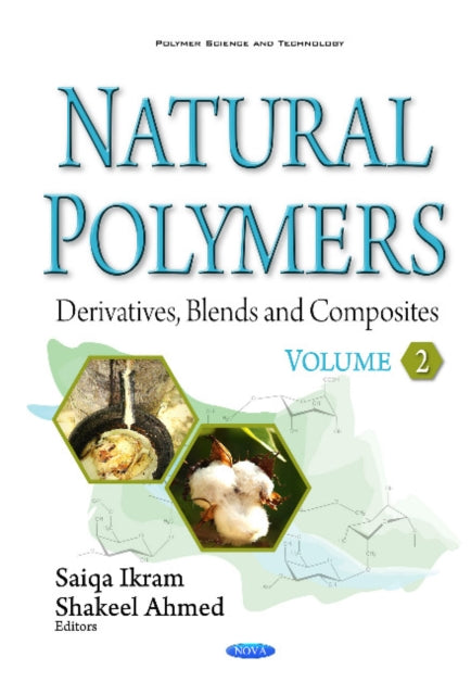 Natural Polymers: Derivatives, Blends & Composites -- Volume II