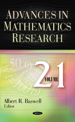 Advances in Mathematics Research: Volume 21