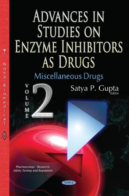 Advances in Studies on Enzyme Inhibitors as Drugs: Volume 2: Miscellaneous Drugs