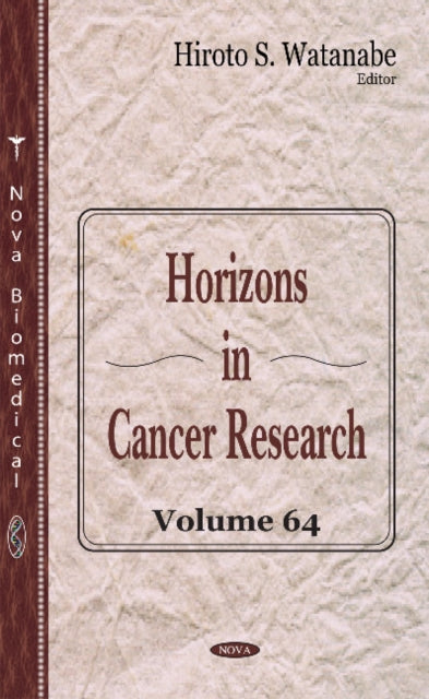 Horizons in Cancer Research: Volume 64