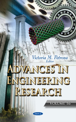 Advances in Engineering Research: Volume 16