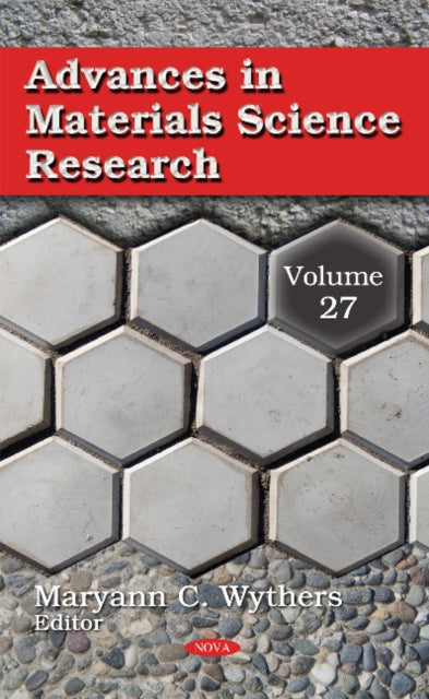 Advances in Materials Science Research: Volume 27