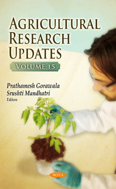 Agricultural Research Updates: Volume 15