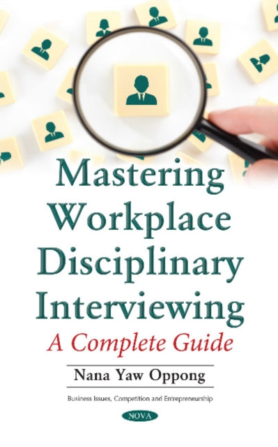 Mastering Workplace Disciplinary Interviewing: A