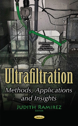 Ultrafiltration: Methods, Applications & Insights