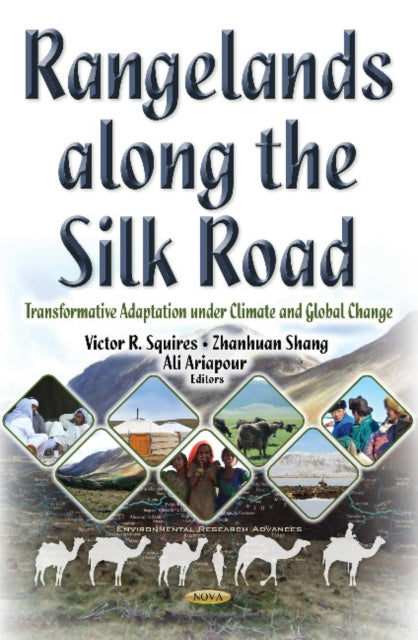 Rangelands Along the Silk Road: Transformative Adaptation Under Climate & Global Change