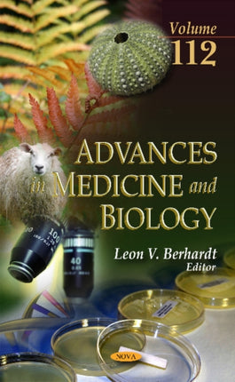 Advances in Medicine & Biology: Volume 112