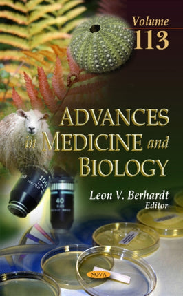 Advances in Medicine & Biology: Volume 113