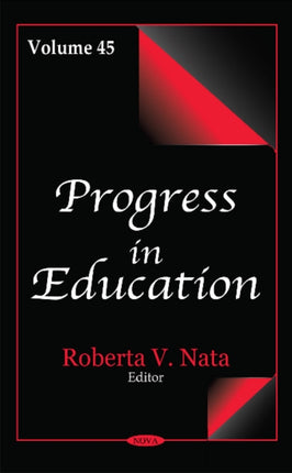 Progress in Education: Volume 45