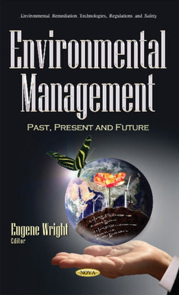 Environmental Management: Past, Present & Future