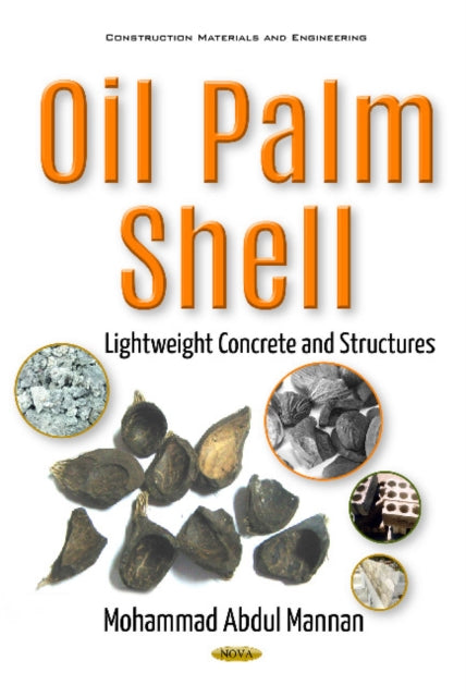 Oil Palm Shell: Lightweight Concrete & Structures