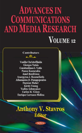 Advances in Communications & Media Research: Volume 12