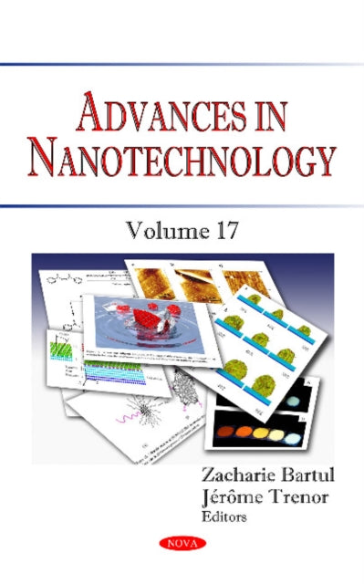 Advances in Nanotechnology: Volume 17