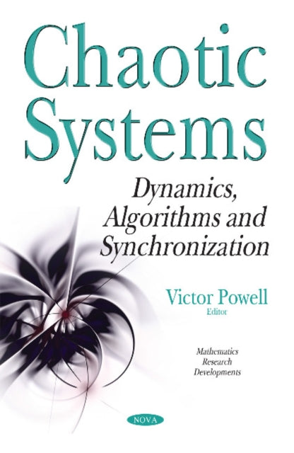 Chaotic Systems: Dynamics, Algorithms & Synchronization