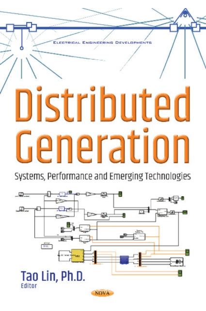 Distributed Generation: Systems, Performance & Emerging