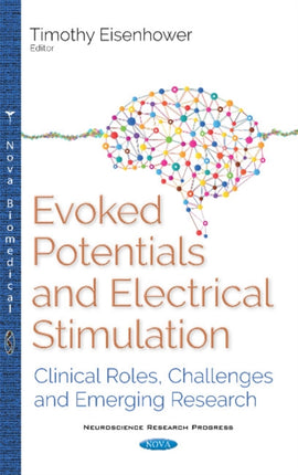 Evoked Potentials (EPs): Clinical Roles,