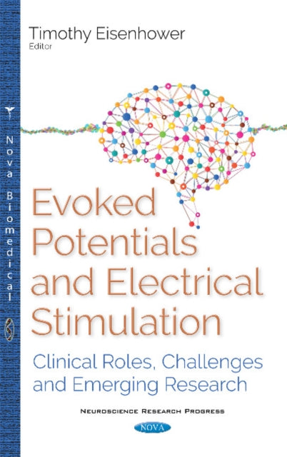 Evoked Potentials (EPs): Clinical Roles,