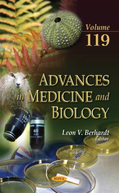 Advances in Medicine & Biology: Volume 119