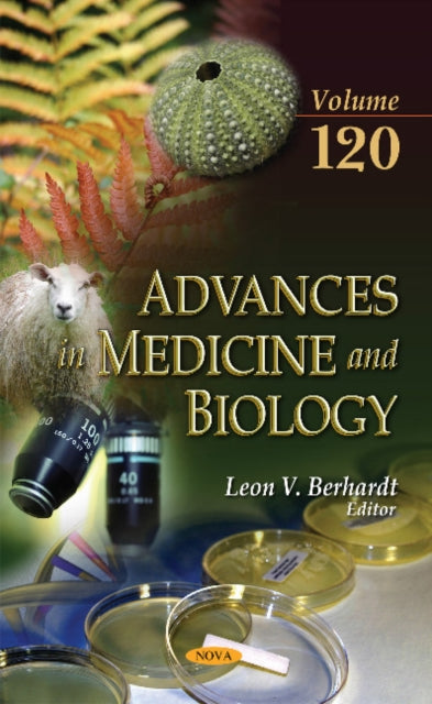 Advances in Medicine & Biology: Volume 120