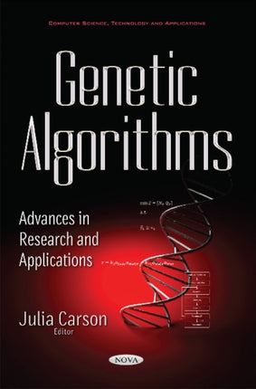 Genetic Algorithms: Advances in Research &