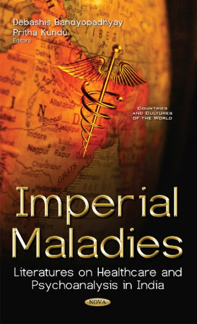Imperial Maladies: Literatures on Healthcare &