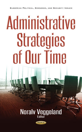 Administrative Strategies of our Time