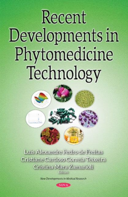 Recent Developments in Phytomedicine Technology