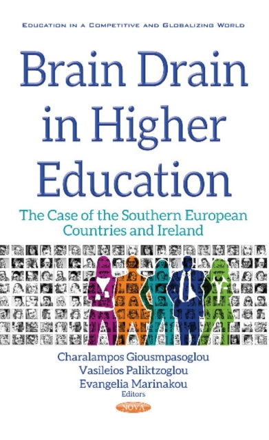 Brain Drain in Higher Education: The Case of the Southern European Countries & Ireland