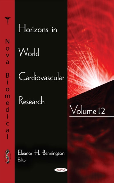 Horizons in World Cardiovascular Research: Volume 12